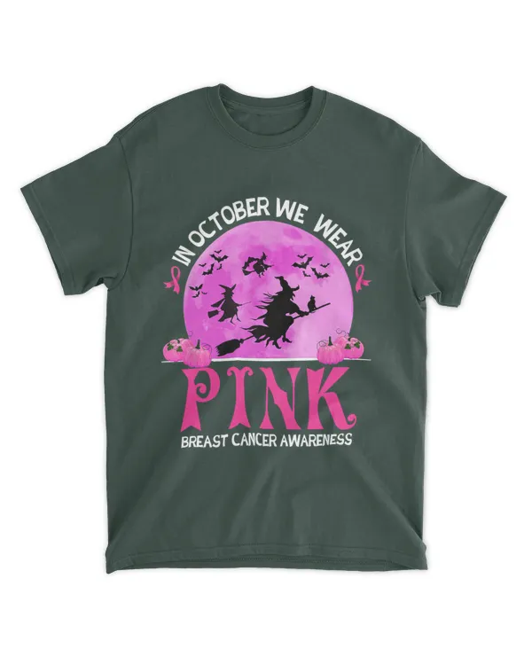 In October We Wear Pink Breast Cancer Awareness Funny Witch