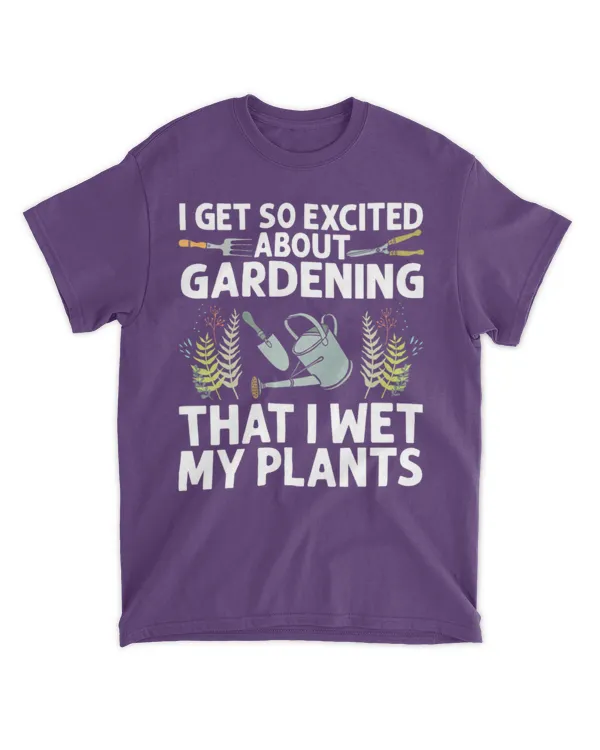 I get so excited about gardening