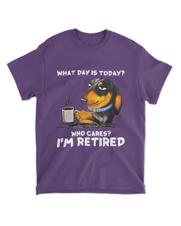 ETT1623 What Day Is Today Who Cares I'm Retired