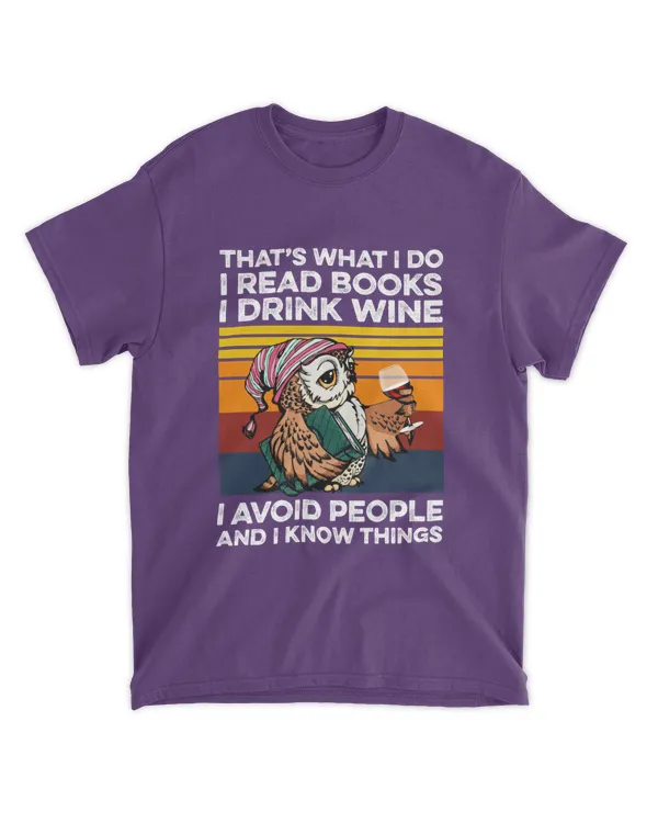ETT478a_wine That's What I Do I Read Books I Drink Wine I Avoid People And I Know Things