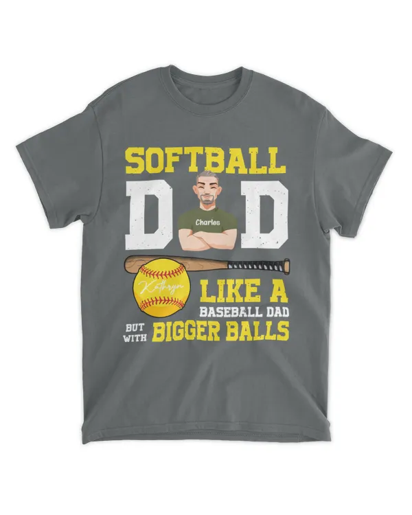 Softball Dad - Personalized Shirt, Gifts for Dad, Gift idea for Dad, Father's day gift - Unisex Standard T-Shirt Unisex Standard T-Shirt