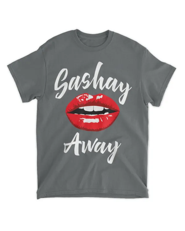 Sashay Away - Red Lips - Drag Sassy Novelty Tee