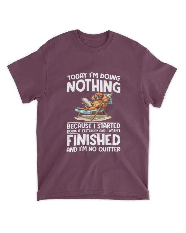 ETT1919 Today I'm Doing Nothing I'm No Quitter