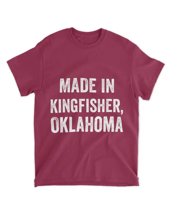 Made in Kingfisher Oklahoma