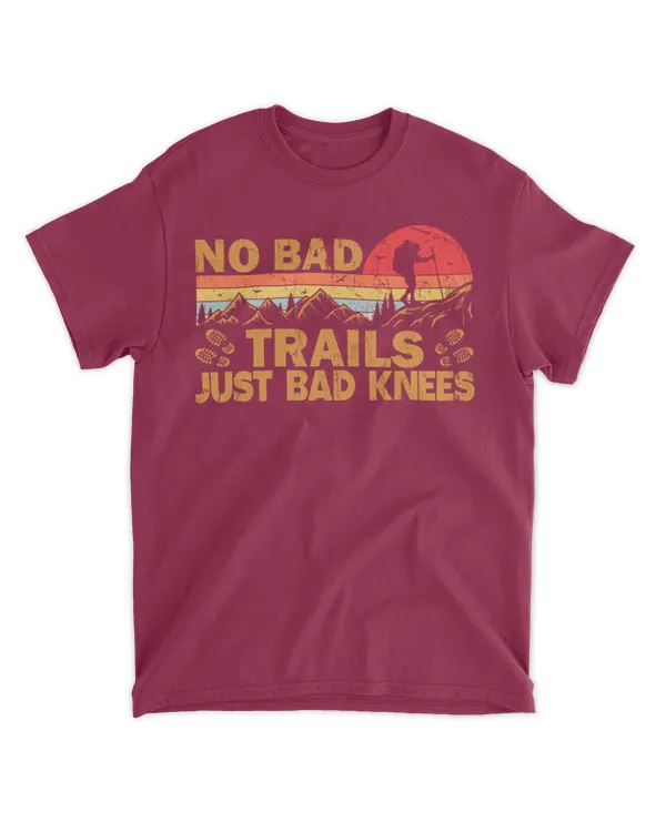 No Bad Trails Just Bad Knees Unisex Hoodie - Hiking ( Hiking Trails )