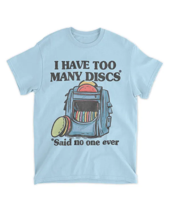 I have too many discs