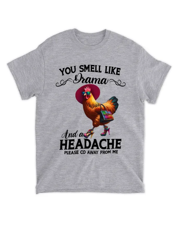 Chicken You Smell Like Drama