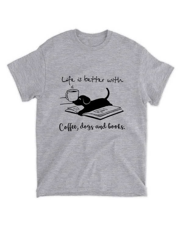 Miah886_coffee Life Is Better With Coffee, Dogs And Books