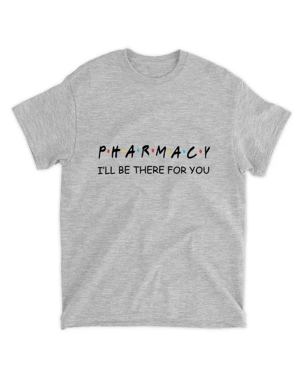 Pharmacy I'll be There for You