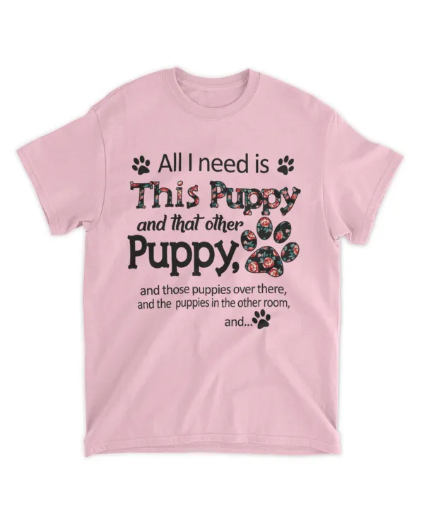 ETT2090 All I Need Is This Puppy And That Other Puppy