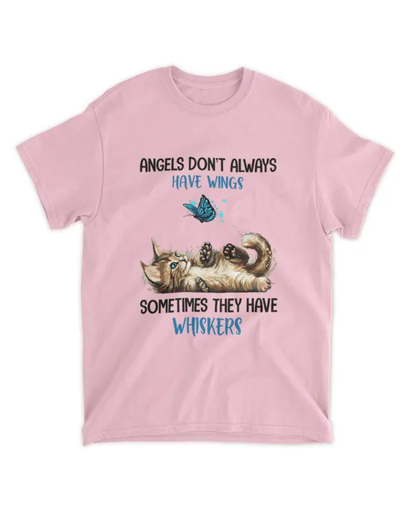 ETT1836 Angels Don't Always Have Wings Sometimes They Have Whiskers