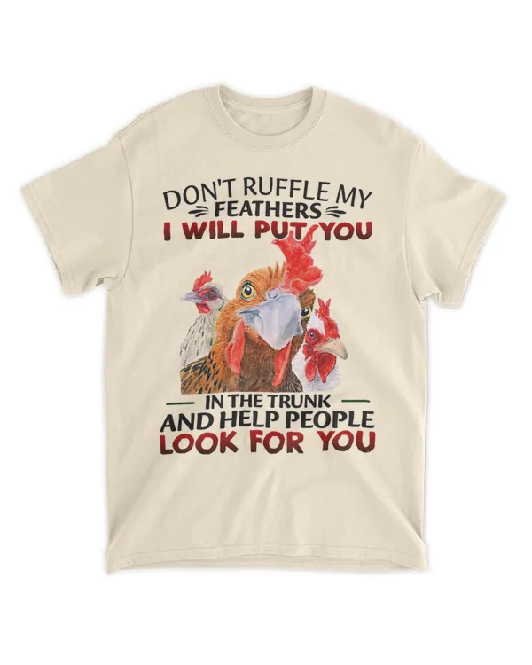 don't ruffle my feathers