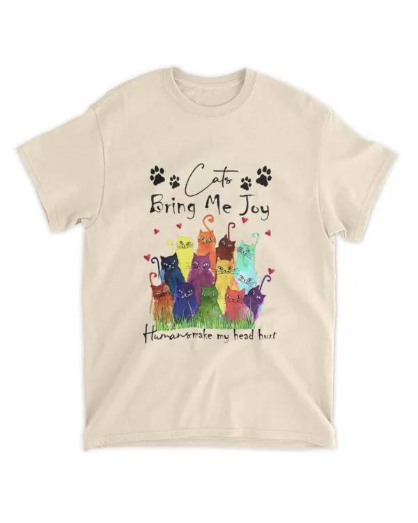 ETT2003 Cats Bring Me Joy Humans Make My Head Hurt
