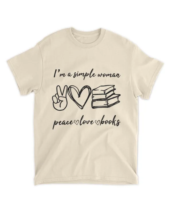 ETT484 I'm A Simple Woman Peace Love Books
