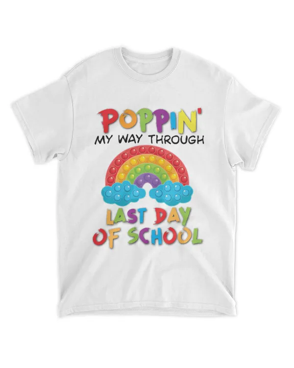 RD Poppin' My Way Through Last Day Of School, Pop It Last Day Of School, Pop It Lover, Graduation Gift