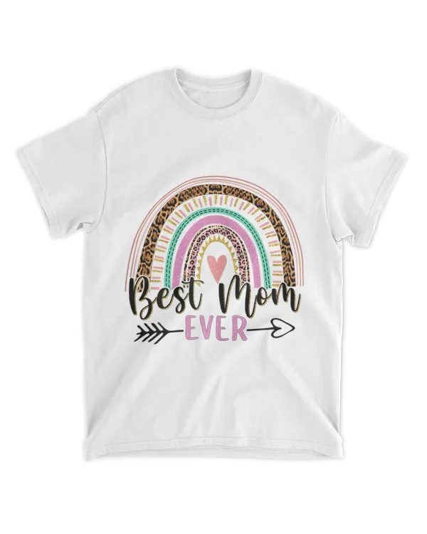 Womens Best Mom Ever T-Shirt Rainbow Mother's Day Gift T-Shirt