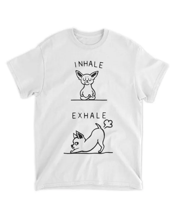 Chihuahua Inhale Exhale Yoga Funny T Shirt