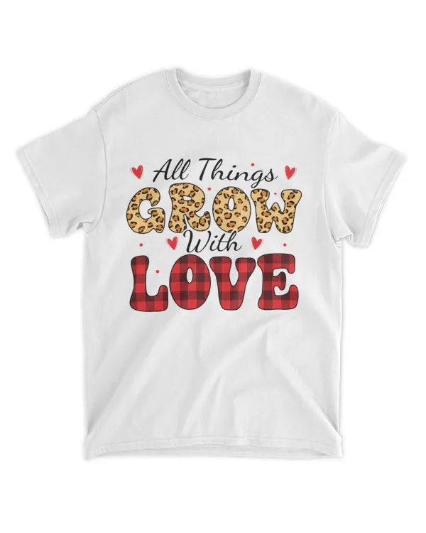 All Things Grow with Love