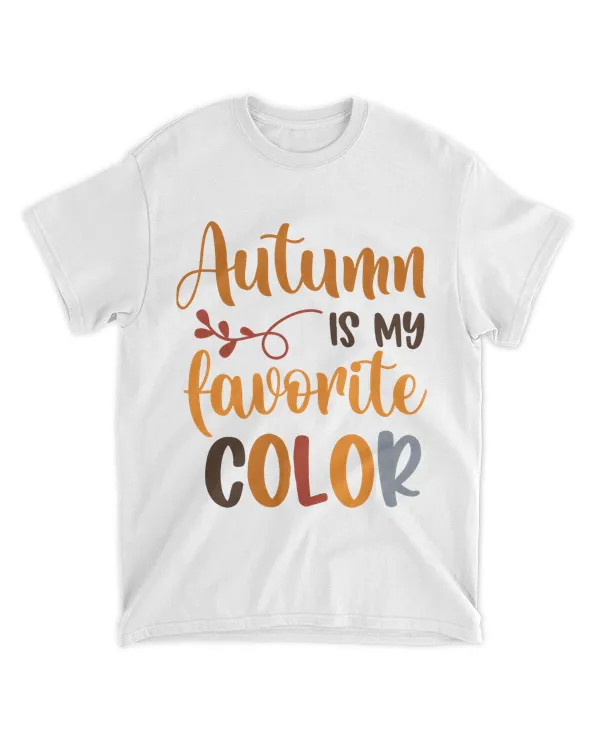 Autumn Is My Favorite Color Shirts