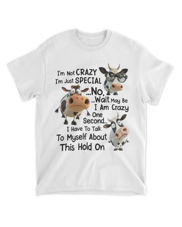 Cow I'm Not Crazy