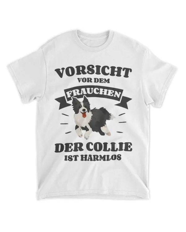 Womens Womens Beware of the Female Der Collie ist Harmlos Gassi