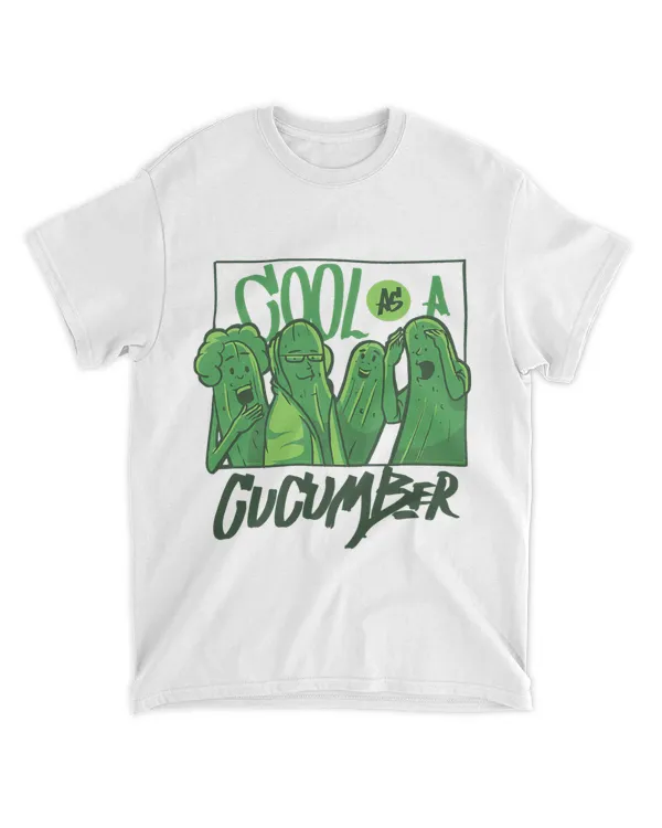 Funny Cool as a Cucumber