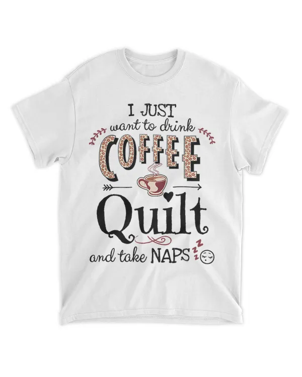 Just Want To Drink Coffee Quilt 2Take Naps 2Quilter Gift