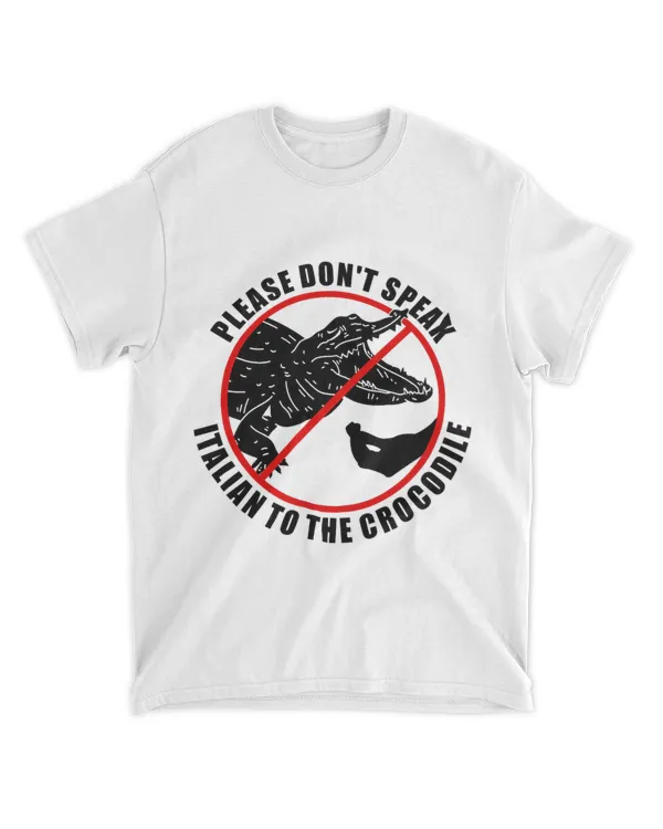 Please Dont Speak Italian To The Crocodile 2Prohibition