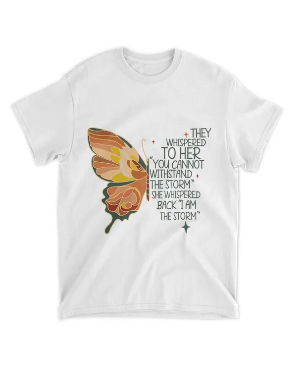 I Am The Storm Butterfly 21