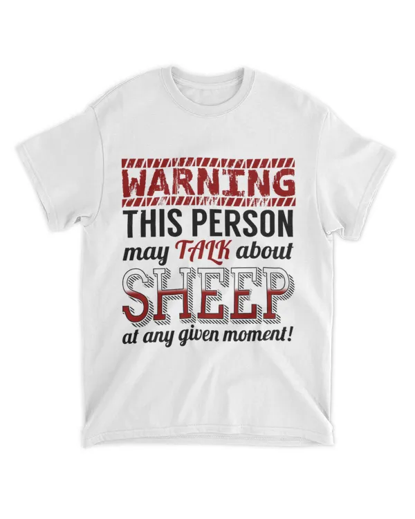 Warning This Person May Talk About Sheep Casual Tshirt