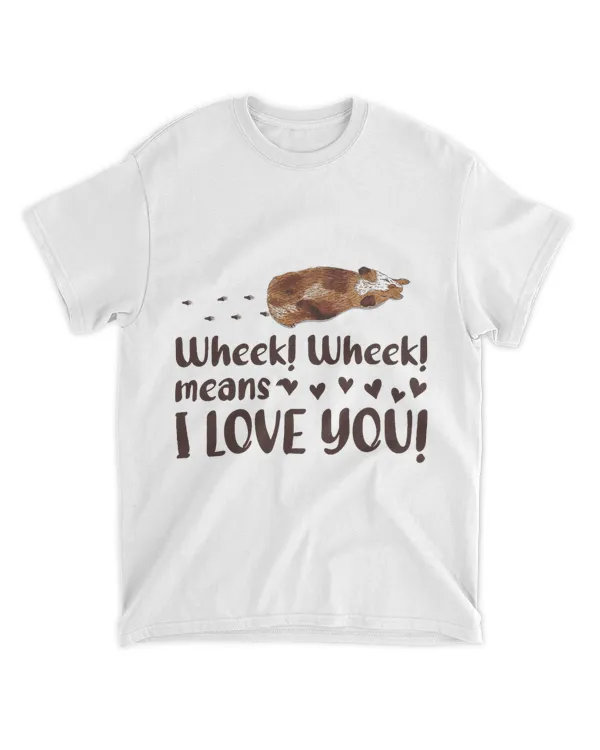 Wheek I Love You Guinea Pig