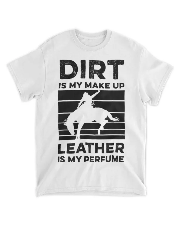 Womens Rodeo Horse Riding Lover Makeup Leather Perfume Quote