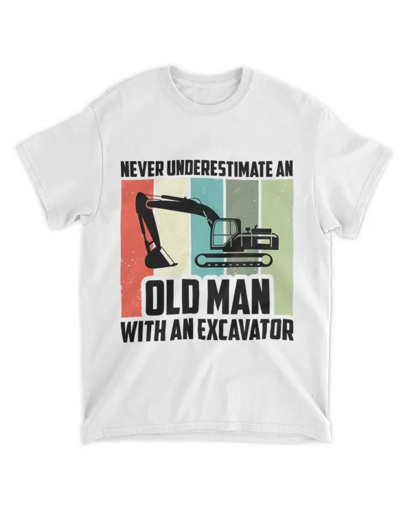 Mens Never Underestimate An Old Man With An Excavator 22