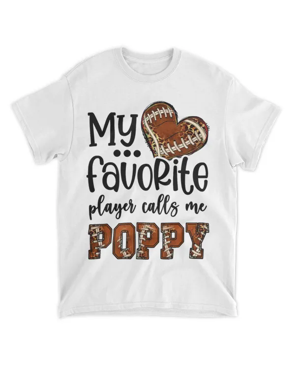 My Favorite Player Calls Me Poppy Football Heart Cute