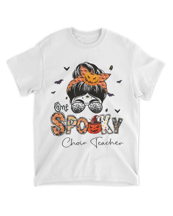 One Spooky Choir Teacher Messy Bun Women Pumpkin Halloween