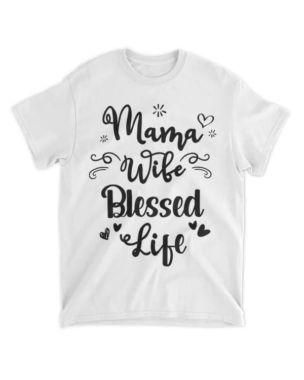 Inspirational Wives Appreciation Blessed Mom Saying Mamma