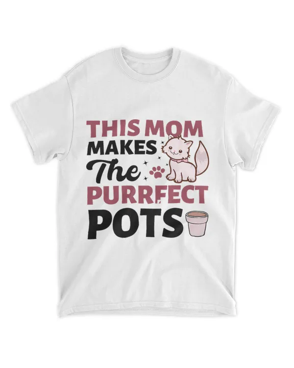 This Mom Makes The Purrfect Pots Womens Cat Pottery Mother