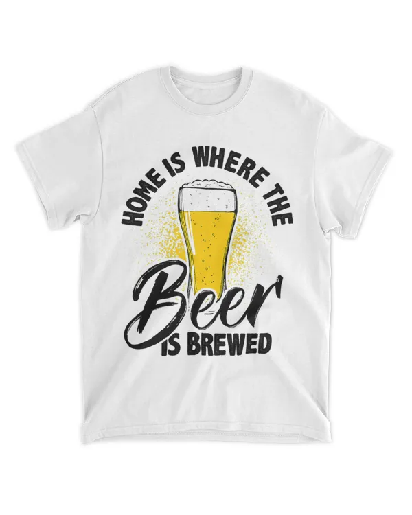 Home Is Where The Beer Is Brewed Homebrewing Malt Hop Craft 21
