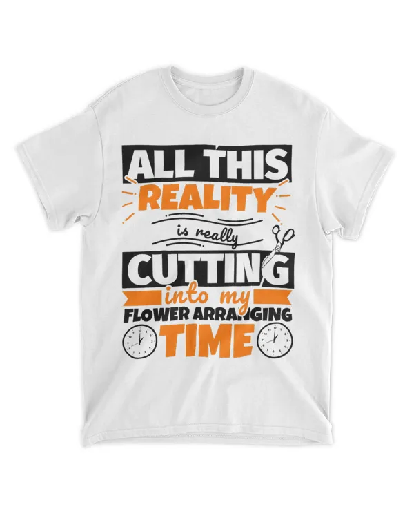 Flower arranging Funny Saying Hobby