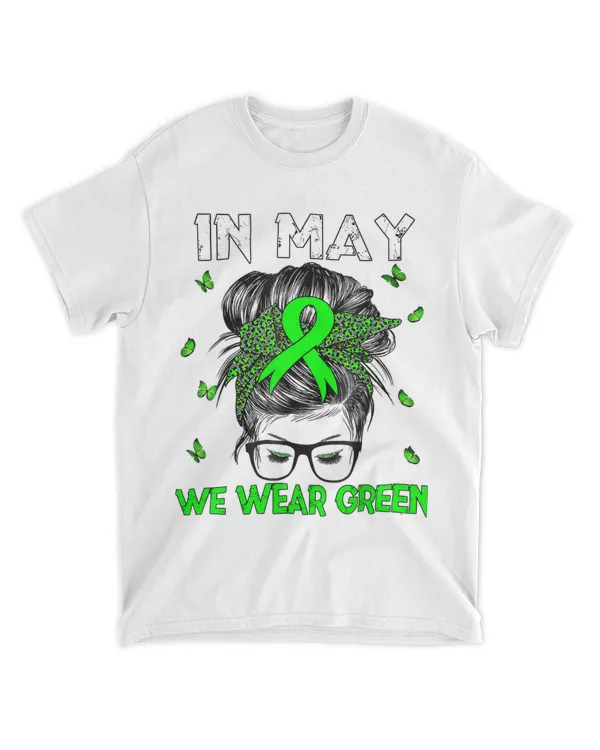 Mental Health Matters We Wear Green Mental Health Awareness 21