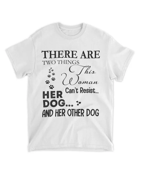 THERE ARE TWO THINGS This w oman shrit