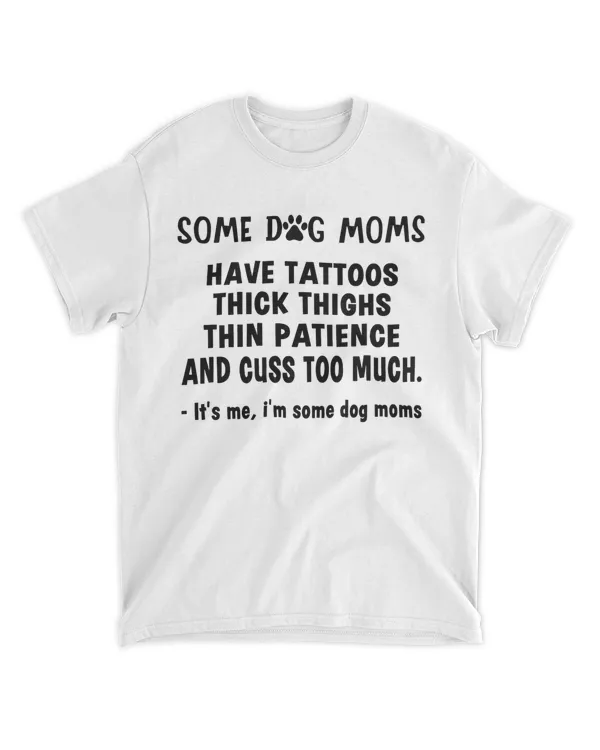 Some Dog Moms Have Tattoos Pretty E