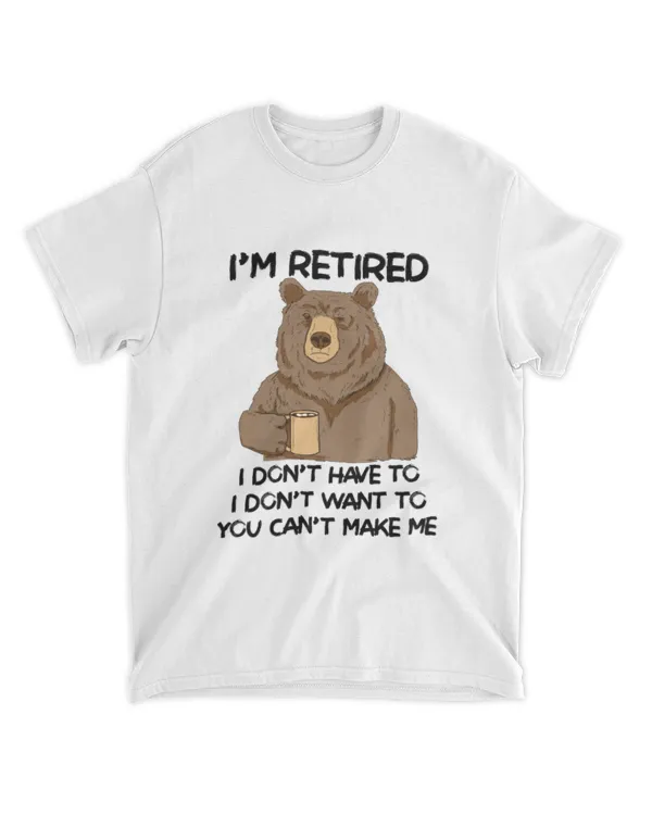 Miah1606_chocolate I'm Retired I Don't Have To I Don't Want To You Can't Make Me