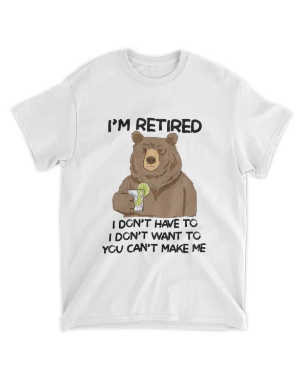 Miah1606_gin I'm Retired I Don't Have To I Don't Want To You Can't Make Me