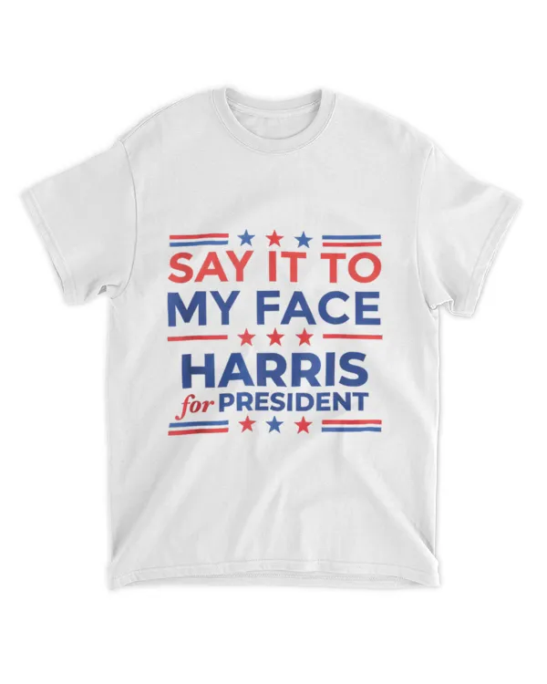 Say It To My Face Harris -2024 Tank Top