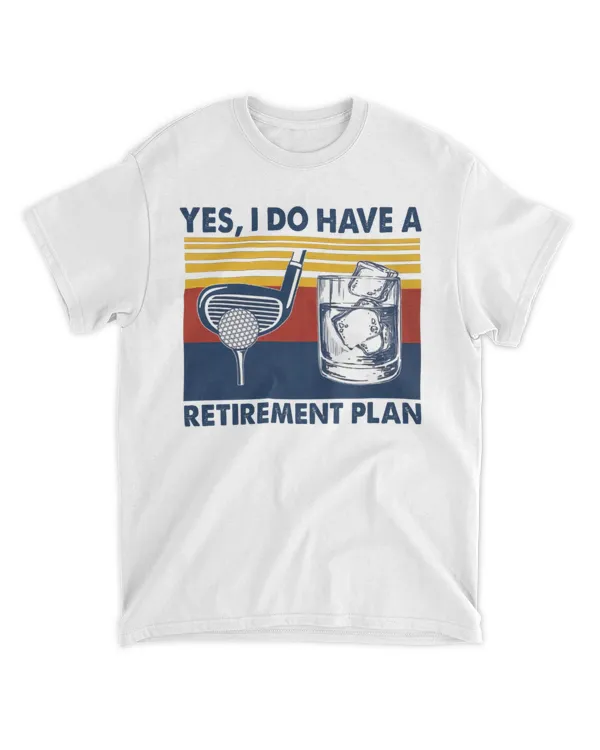 Yes, I do have a retirement plan