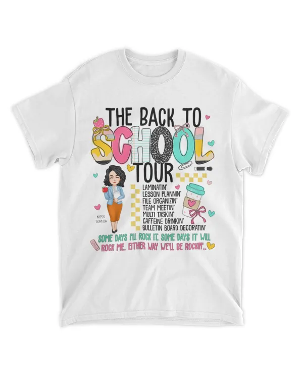 The Back To School Tour Teacher Custom Gift - Personalized Shirt, Gift For Back to School, Gift Idea For Back to School