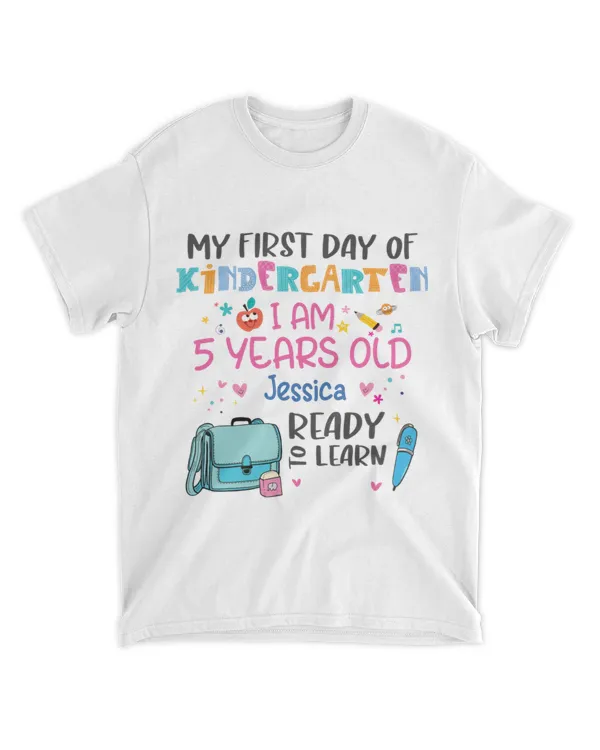 My First Day Of Kindergarten, 1st Grade, 2nd Grade - Personalized Shirt - Back To School Gift For Kids, Daughter, Niece, Grandkid, Gift For Back To School, Gift Idea For Back To School