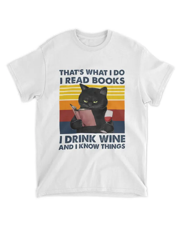 Miah879 That's What I Do I Read Books I Drink Wine And I Know Things cat