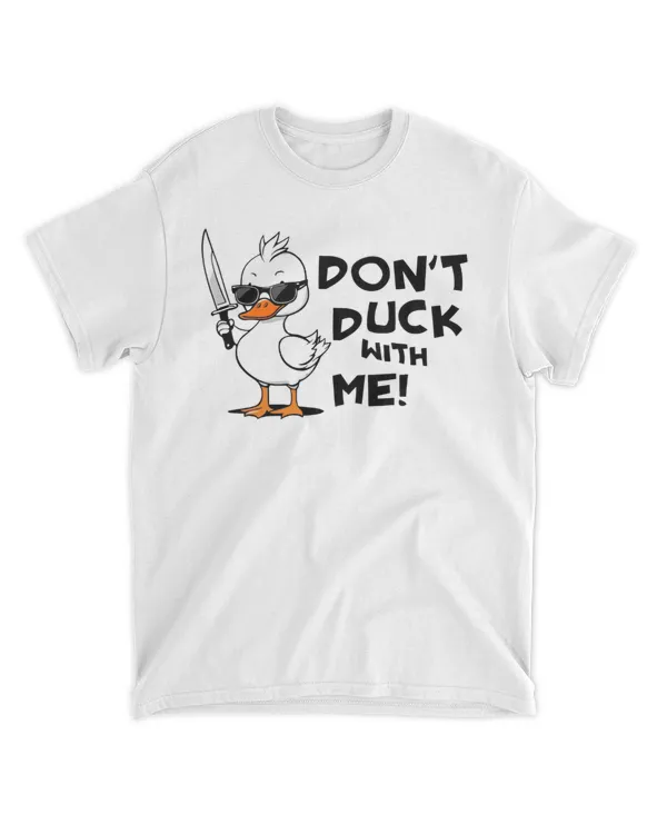 Don't Duck with me
